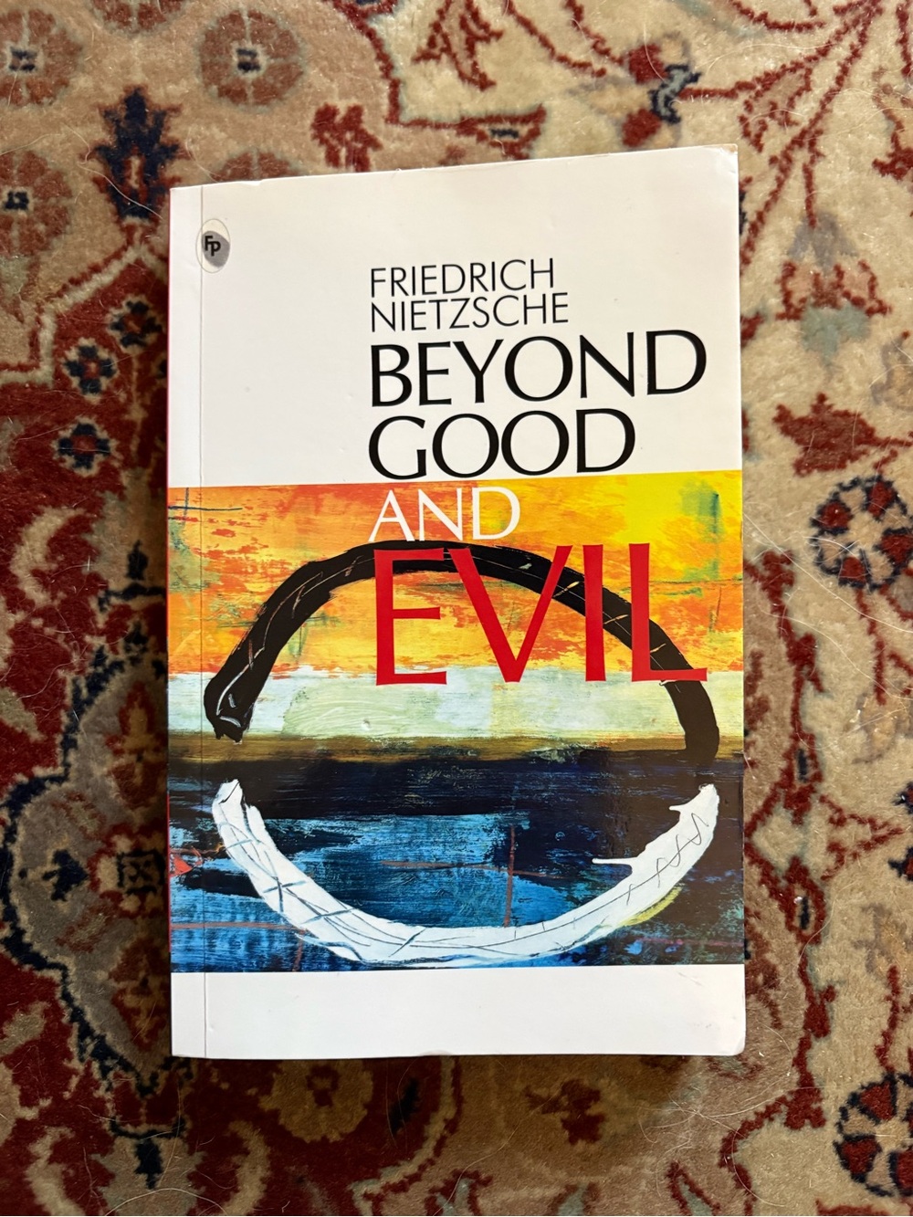 Beyond Good And Evil - Friedrich Nietzsche